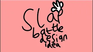 Slap battle design ideas