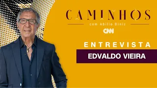 CAMINHOS COM ABILIO DINIZ - EDVALDO VIEIRA | 16/11/2022