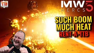 SO MANY HEAVY RIFLES! - 08 RENT-A-TTB - Mechwarrior 5 Mercenaries DLC