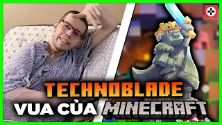 TECHNOBLADE - Vị VUA Của Minecraft