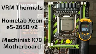 VRM Thermals for Xeon E5 2650v2 on Machinist X79 LGA2011 Motherboard