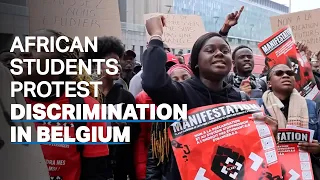 ‘Discriminatory practices’ in Belgium hampering African students’ education