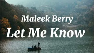 Maleek Berry - Let Me Know (Lyric Video)