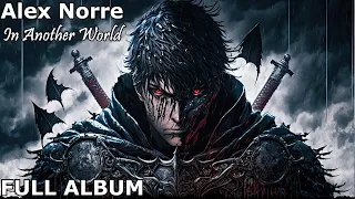Alex Norre: In Another World (Full Album)