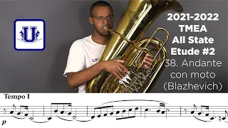 2021-2022 TMEA Tuba Etude #2 38. Andante con moto from Blazhevich 70 Studies for BBb Tuba Vol. 1