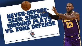 Never-Before-Seen: Sideline Inbound Plays vs. Zone Defense