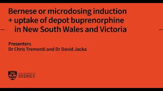 Sydney Addiction Seminars: Bernese or microdosing induction and the uptake of depot buprenorphine