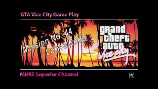 GTA Vice City Mission # 44 Loose Ends  Easy Way Full HD