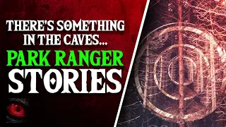 THERES SOMETHING IN THE CAVES - 2 SCARY PARK RANGER STORIES   What Lurks Beneath