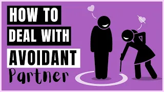 Avoidant Partner - 17 Ways To Deal With Avoidant Partner