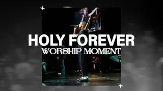 Holy Forever - Courtney Raley | CWL Music | Moment