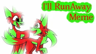 I'll RunAway Meme [Flipaclip Animation]