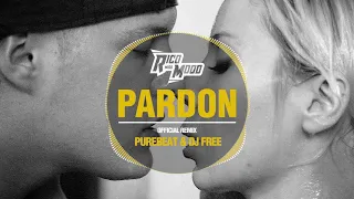 Rico x Miss Mood - Pardon (Purebeat & Dj Free official remix)