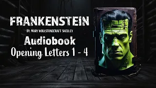 Frankenstein Opening Letters 1 - 4 - By: Mary W. Shelley - Audiobook