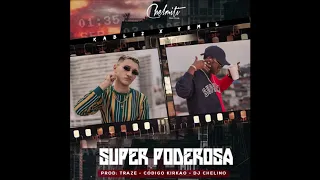 Kabliz Ft. Yemil - Super Poderosa [Audio Oficial]