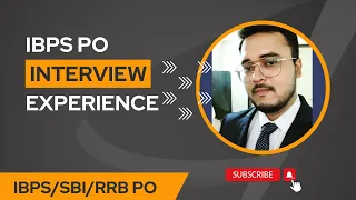 My IBPS PO Interview Experience 2023 (IBPS PO_SBI PO_RRB_PO)