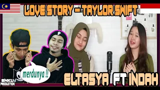 MALAYSIA REACTION | LOVE STORY - Taylor swift Cover By Eltasya Natasha ft. Indah Aqila