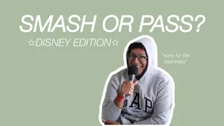 smash or pass *disney edition*