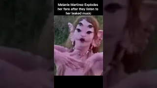 Melanie Martinez Explodes Her fans after they listen to her leaked songs 🙀  #melaniemartinez