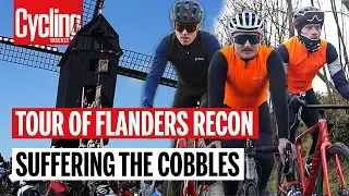 Flanders Recon: We Suffer the Hardest Climbs & Cobbles | Cycling Weekly