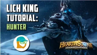 Lich King Tutorial - Hunter