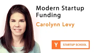 Carolynn Levy - Modern Startup Funding