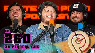 Only 30% Sus ft. @SoulPrimos & @SleepoverPodcast