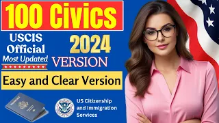 2024 - New USCIS Official 100 Civics Questions and Answers for US Citizenship Interview and Test