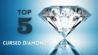 Top 5 cursed diamonds and their story