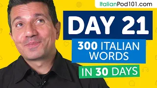 Day 21: 210/300 | Learn 300 Italian Words in 30 Days Challenge