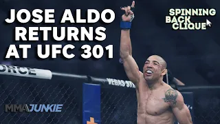 Jose Aldo Ends Retirement at UFC 301: Why is He Doing It? | Reaction | Spinning Back Clique