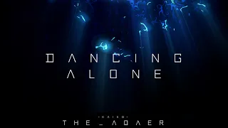Kaixo - Dancing Alone (The Aqaer EP)