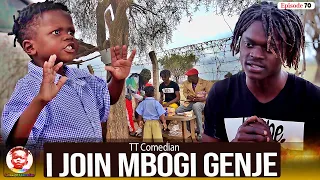 TT Comedian How i joined Mbogi Genje