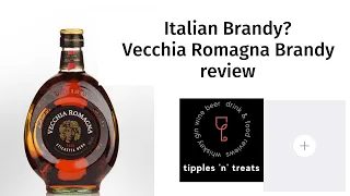 Vecchia Romagna Etichetta Nera (Black Label) Italian Brandy review