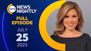 FULL EPISODE - EWTN News Nightly | Tuesday, July 25, 2023