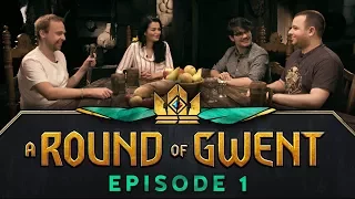 A ROUND OF GWENT | Выпуск 1