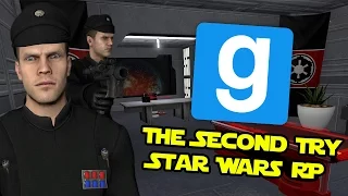 The Second Try - Star Wars RP (Garry's Mod)