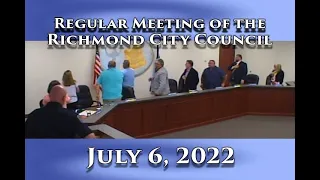 Regular Meeting of the Richmond City Council on July 6, 2022