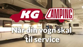 KG Camping – Når din vogn skal til service – vejledning