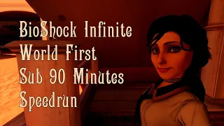 [World Record] BioShock Infinite - Any% (w/ HRH mod) Speedrun in 1:29:40 (IGT)