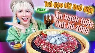 REVIEW) Trà gạo lứt Quê Việt | Ăn bạch tuộc và thịt bò tươi sống.