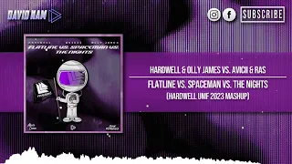 Flatline vs. Spaceman vs. The Nights (Hardwell Mashup) [David, Alonso Comun & Josue Remake]