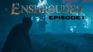 Enshrouded First Look! | Enshrouded Episode 1