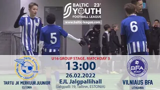 Tartu JK Merkuur-Juunior vs. Vilnius BFA (U16, Baltic Youth Football League 2023)