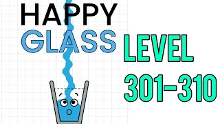 Happy Glass Level 301-310 Walkthrough | Android Gameplay.