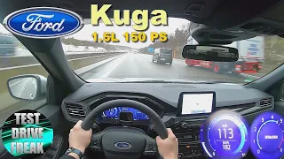 2021 Ford Kuga 1.5 EcoBoost ST-Line 150 PS TOP SPEED AUTOBAHN DRIVE POV