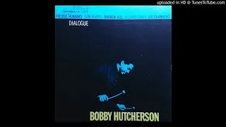 Bobby Hutcherson - Dialogue