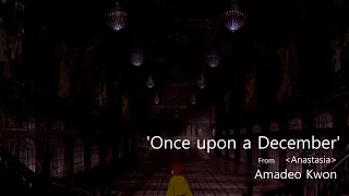 Once upon a December (Anastasia) - Male Ver