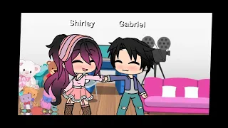 Downtownme/Meme/ Gabriel e Shirley gacha :')