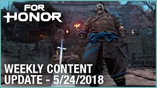 For Honor: Week 5/24/2018 | Weekly Content Update | Ubisoft [NA]